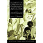 The Elements of Creative and Expressive Artistry: A Philosophy for Creating Everything Artistic - Paperback