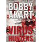 Virus Hunters 3: A Medical Thriller - Hardcover