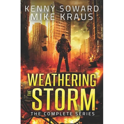 Weathering the Storm: The Complete Series: (A Thrilling Epic Post-Apocalyptic Survival Series) - Paperback