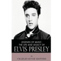 Legends of Music: The Life and Legacy of Elvis Presley - Paperback