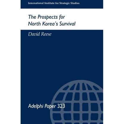 The Prospects for North Korea Survival - Paperback