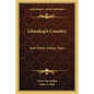 Glooskap's Country: And Other Indian Tales - Paperback