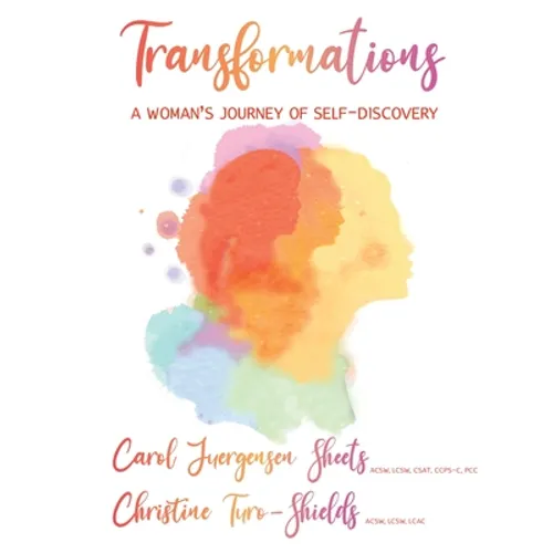 Transformations: A Woman's Journey of Self-Discovery - Paperback