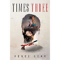Times Three - Paperback