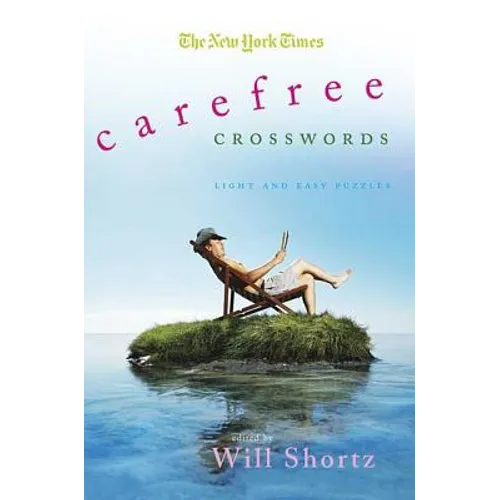 The New York Times Carefree Crosswords - Paperback