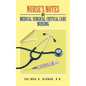 Nurse's Notes on Medical-Surgical-Critical Care Nursing - Paperback