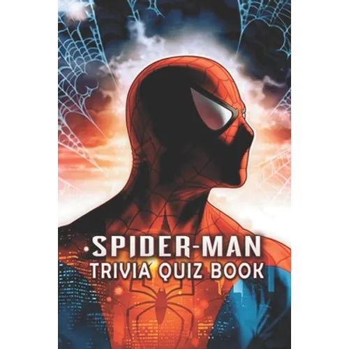 Spider-Man: Trivia Quiz Book - Paperback