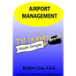 Airport Management Made Simple - Paperback