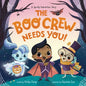 The Boo Crew Needs You! - Hardcover