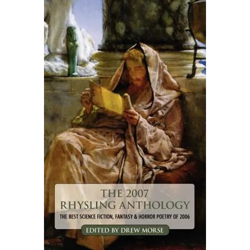The 2007 Rhysling Anthology - Paperback