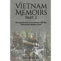 Vietnam Memoirs: Part 2: My Experiences as a Marine Advisor - Paperback