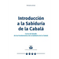 Introducción a la Sabiduría de la Cabalá: Curso de Estudio de los Fundamentos de la Sabiduría de la Cabalá - Paperback