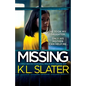 Missing: A totally addictive psychological thriller with a shocking twist - Paperback