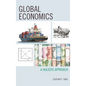 Global Economics: A Holistic Approach - Paperback