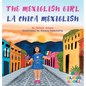 The Mexiglish Girl / La Chica Mexiglish - Hardcover