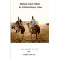 Bedouin Food Habits: An Anthropological View - Paperback