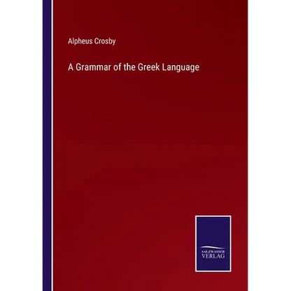 A Grammar of the Greek Language - Paperback