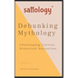 Debunking Mythology: Sattology - Paperback