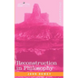 Reconstruction in Philosophy - Paperback