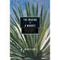 The Making of a Market: Credit, Henequen, and Notaries in Yucatán, 1850-1900 - Paperback