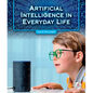 Artificial Intelligence in Everyday Life - Library Binding