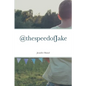 @thespeedofJake - Paperback