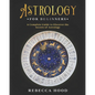 Astrology for Beginners: A Complete Guide to Discover the Secrets of Astrology - Paperback
