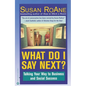 What Do I Say Next?: Talking Your Way to Business and Social Success - Paperback