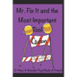 Mr Fix It & the Most Important Tool: Or How a Wonder Pug Made A Friend - Paperback