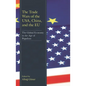 The Trade Wars of the Usa, China, and the EU: The Global Economy in the Age of Populism - Paperback