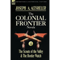 The Colonial Frontier Novels: 4-The Scouts of the Valley & the Border Watch - Hardcover