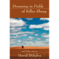 Dreaming in Fields of Killer Sheep: and Other Stories - Paperback