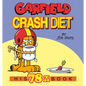 Garfield Crash Diet: His 78th Book - Paperback