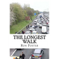 The Longest Walk: Grid Down The Apocalyptic Extinction - Paperback