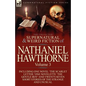 The Collected Supernatural and Weird Fiction of Nathaniel Hawthorne: Volume 3-Including One Novel 'The Scarlet Letter, ' One Novelette 'The Gentle Boy - Paperback