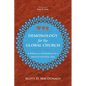 Demonology for the Global Church: A Biblical Approach in a Multicultural Age - Paperback