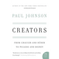 Creators: From Chaucer and Durer to Picasso and Disney - Paperback