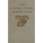 History Of The United States Marine Band - Paperback
