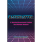 Backskatter: A Botched Experiment Creates the Ultimate Weapon - Paperback
