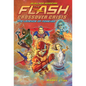 Flash: The Legends of Forever (Crossover Crisis #3) - Hardcover