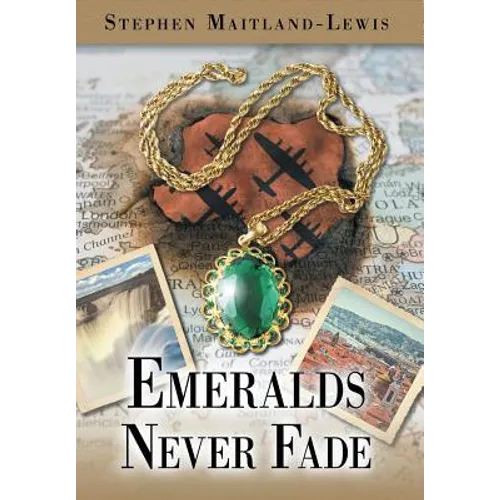 Emeralds Never Fade - Hardcover