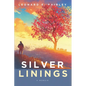 Silver Linings: A Memoir - Paperback