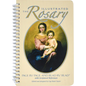 The Illustrated Rosary: Page by Page and Bead by Bead - Spiral