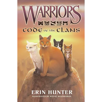 Warriors: Code of the Clans - Hardcover