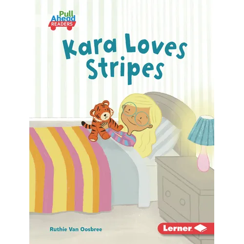 Kara Loves Stripes - Library Binding