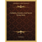 Cabalists, Gnostics And Secret Syrian Sects - Paperback