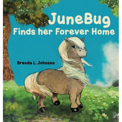JuneBug Finds Her Forever Home - Hardcover