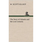The Story of Atlantis and the Lost Lemuria - Hardcover
