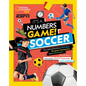 It's a Numbers Game! Soccer: The Math Behind the Perfect Goal, the Game-Winning Save, and So Much More! - Hardcover