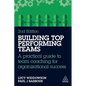 Building Top-Performing Teams: A Practical Guide to Team Coaching for Organizational Success - Paperback